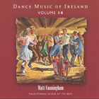 Dance Music of Ireland Volume 14 CD ; Matt Cunningham
